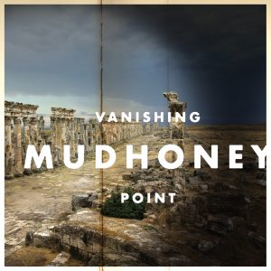 Mudhoney_VanishingPoint