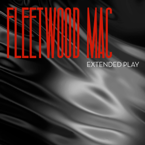 fleetwood mac extended play