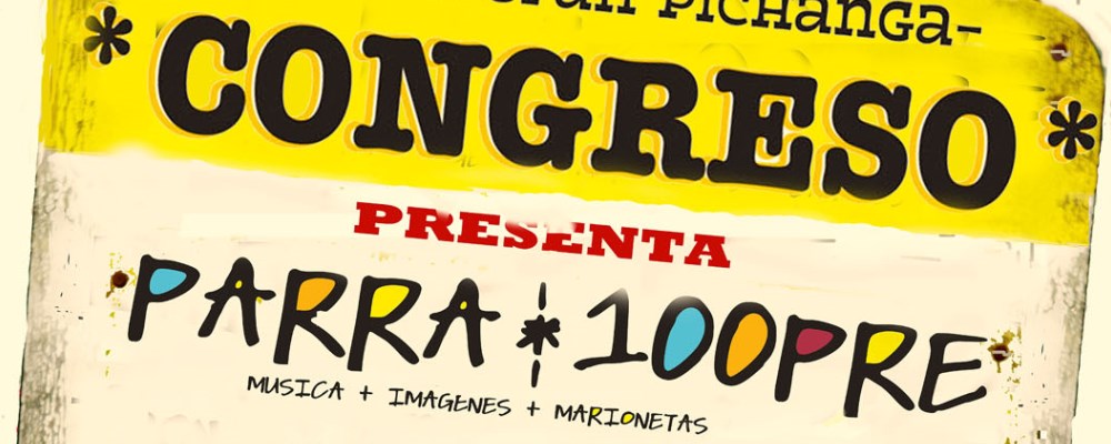 AFICHE_PARRA 100PRE MATUCANA_baja web