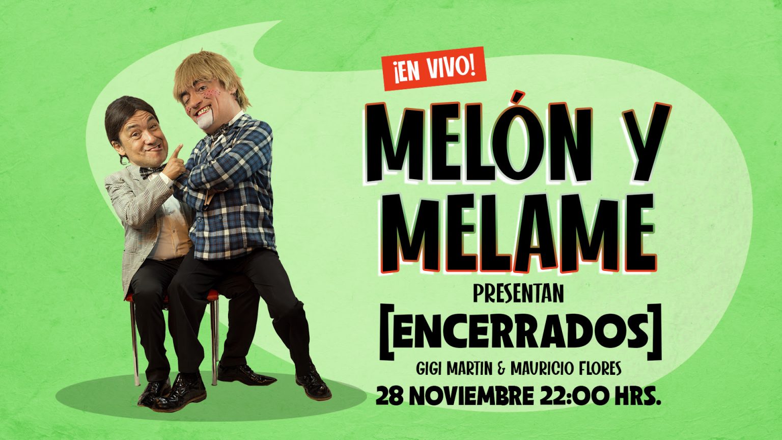 Melón y Melame realizará show por streaming — Futuro Chile