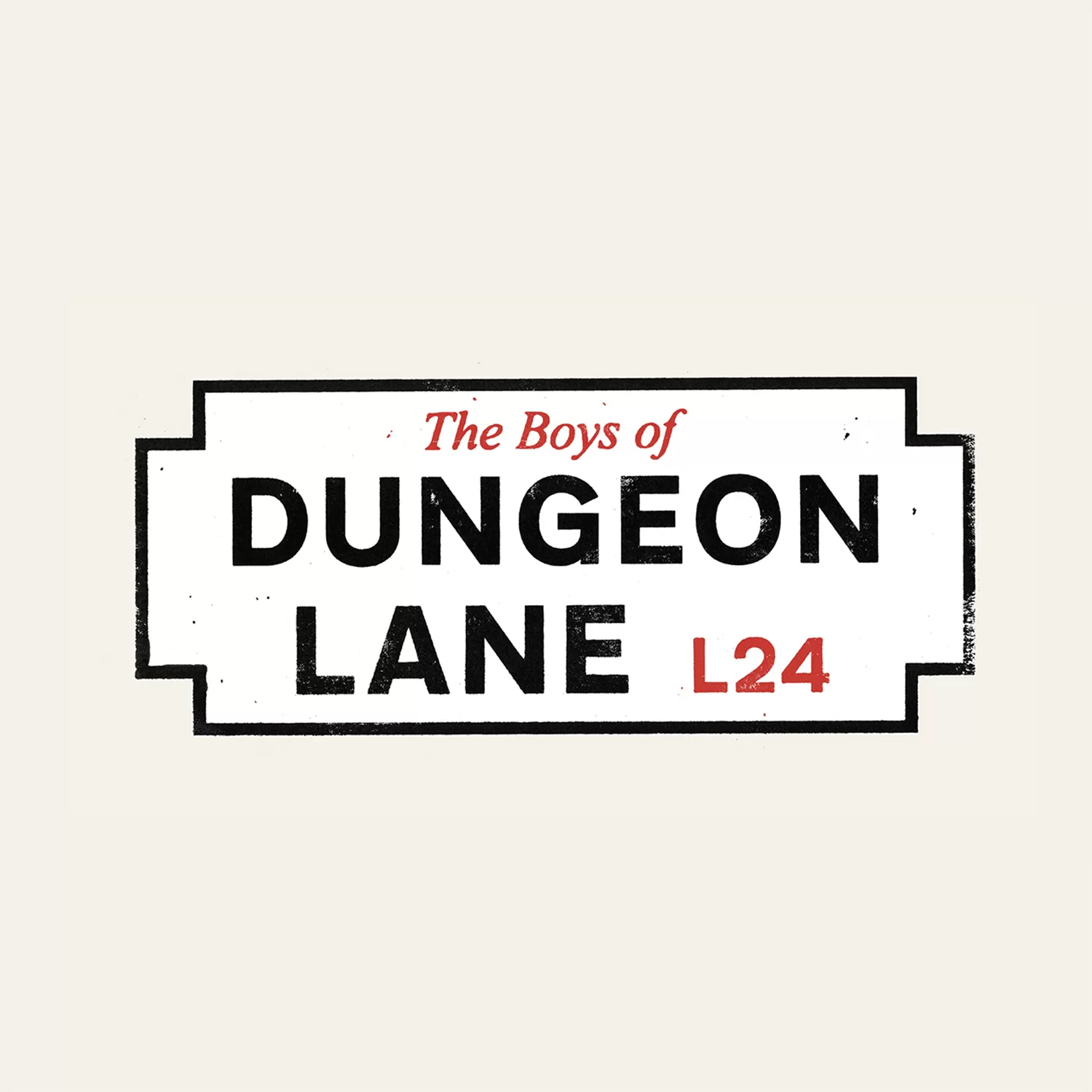 The Boys Of Dungeon Lane